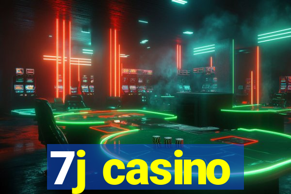 7j casino